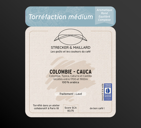 COLOMBIE - CAUCA - Torréfaction Medium