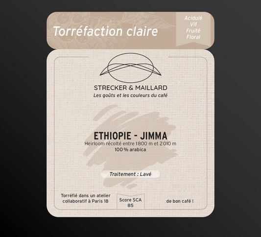 ETHIOPIE - JIMMA  - Torréfaction Claire