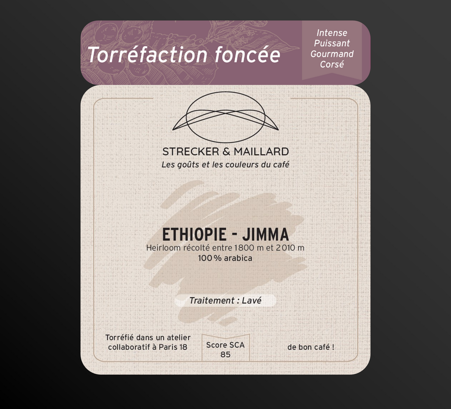 ETHIOPIE - JIMMA  - Torréfaction Foncée