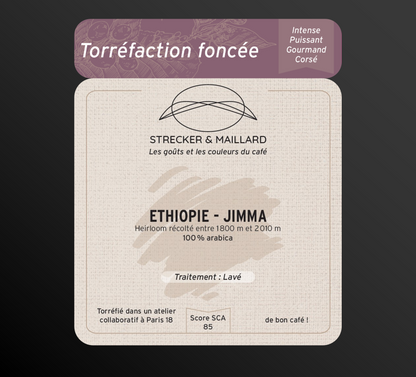 ETHIOPIE - JIMMA  - Torréfaction Foncée