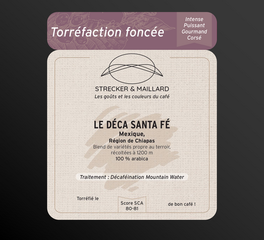 MEXIQUE - Le Deca Santa Fé - Torréfaction Foncée