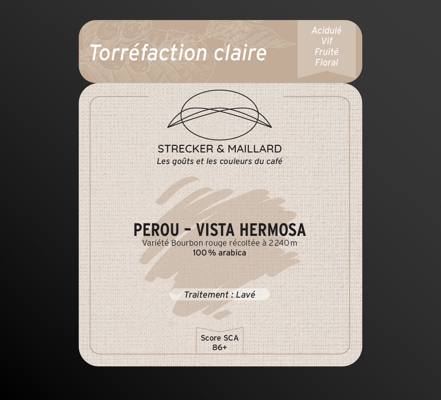 PEROU – VISTA HERMOSA - Torréfaction Claire