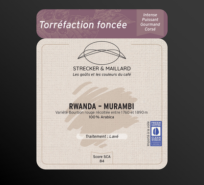 RWANDA - MURAMBI - Torréfaction Foncée